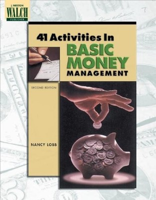 41 ACTIVITIES IN BASIC MONEY MANAGEMENT By Nancy Lobb *Excellent Condition*