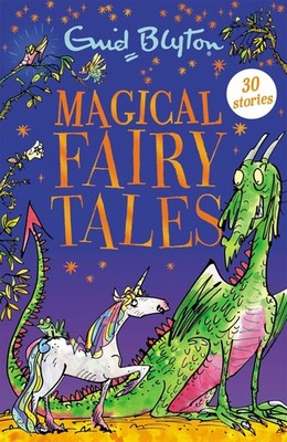 Magical Fairy Tales Enid Blyton