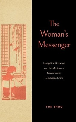 The Womans Messenger by Yun Zhou - 9780271100272
