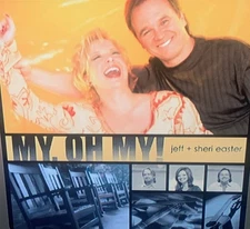 Jeff & Sheri Easter - My, Oh My!   [SOUTHERN GOSPEL] ( CD - 2002 - Spring Hill ]