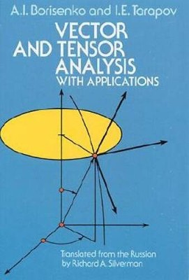 Vector and Tensor Analysis with Applications (Dover Books on  - VERY GOOD