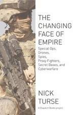 Changing Face of Empire: Special Ops, Drones, Spies, Proxy Fighters, Secret: New