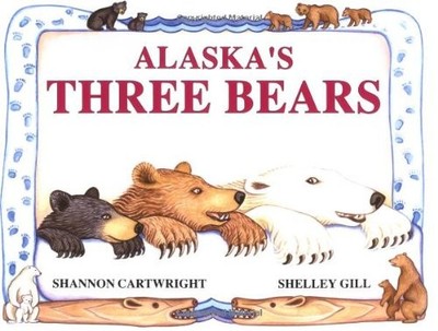 Alaska's Three Bears Paperback Shelley Gill