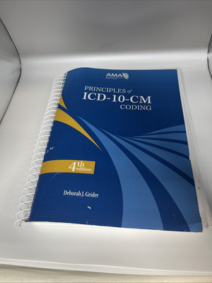 Principles of ICD-10-CM Coding by Deborah J. Grider (2016, Spiral)