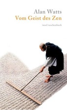 Vom Geist des Zen | Alan Watts | deutsch | The Spirit of Zen