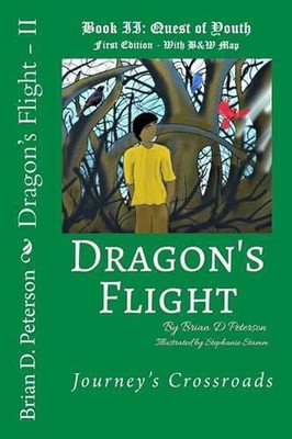 Dragon's Flight - II: Quest of Youth - With B&W Map by Brian D. Peterson (Englis