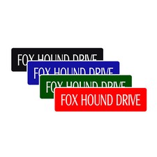 Fox Hound Drive Metal Street Sign Dog Puppy Breeder Pet Yard Beware Warning Gift