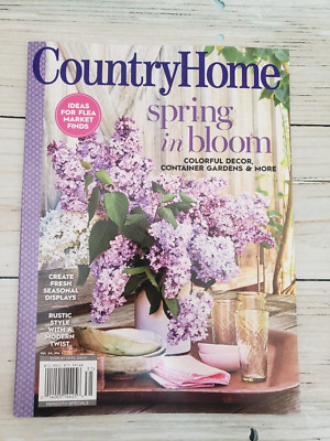 Country Home May 2023 Magazine Spring in Bloom Ideas for Flea Market Finds