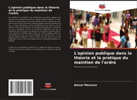 Alexei Maxurov | L'opinion Publique Dans La ThéOrie Et La Pratique Du...
