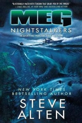 Steve Alten Meg: Nightstalkers (Paperback) Meg