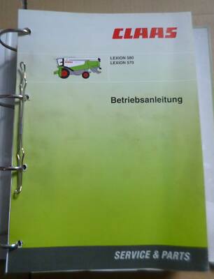 Claas Mähdrescher Lexion 570 + 580 Bedienungsanleitung