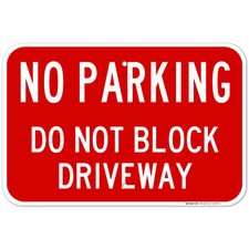 No Parking Do Not Block Driveway Sign,