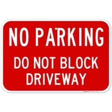 No Parking Do Not Block Driveway Sign,