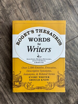 Roget's Thesaurus of Words for Writers: Over 2,300 Emotive, Evocative, Very Good
