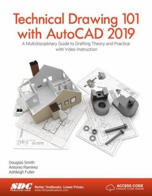 Technical Drawing 101 with AutoCAD 2019 Paperback