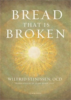 Bread That Is Broken (Paperback or Softback)
