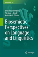 Biosemiotic Perspectives On Language And Linguistics Ekaterina Velmezova