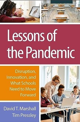 Lessons of the Pandemic : Disruption, Innovation, and W -  NEW Tim Pressley 2024