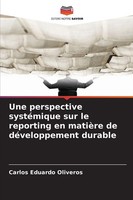 Une Perspective SystéMique Sur Le Reporting En MatièRe De DéVeloppement Durable