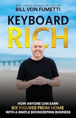 Keyboard Rich: How Anyone Can Earn ..., Von Fumetti, Bi