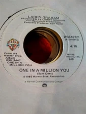 Larry Graham, One In a Million You ~ 1980 Warner Bros. 45 +sleeve