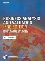 Business Analysis and Valuation: IFRS edition - Text and