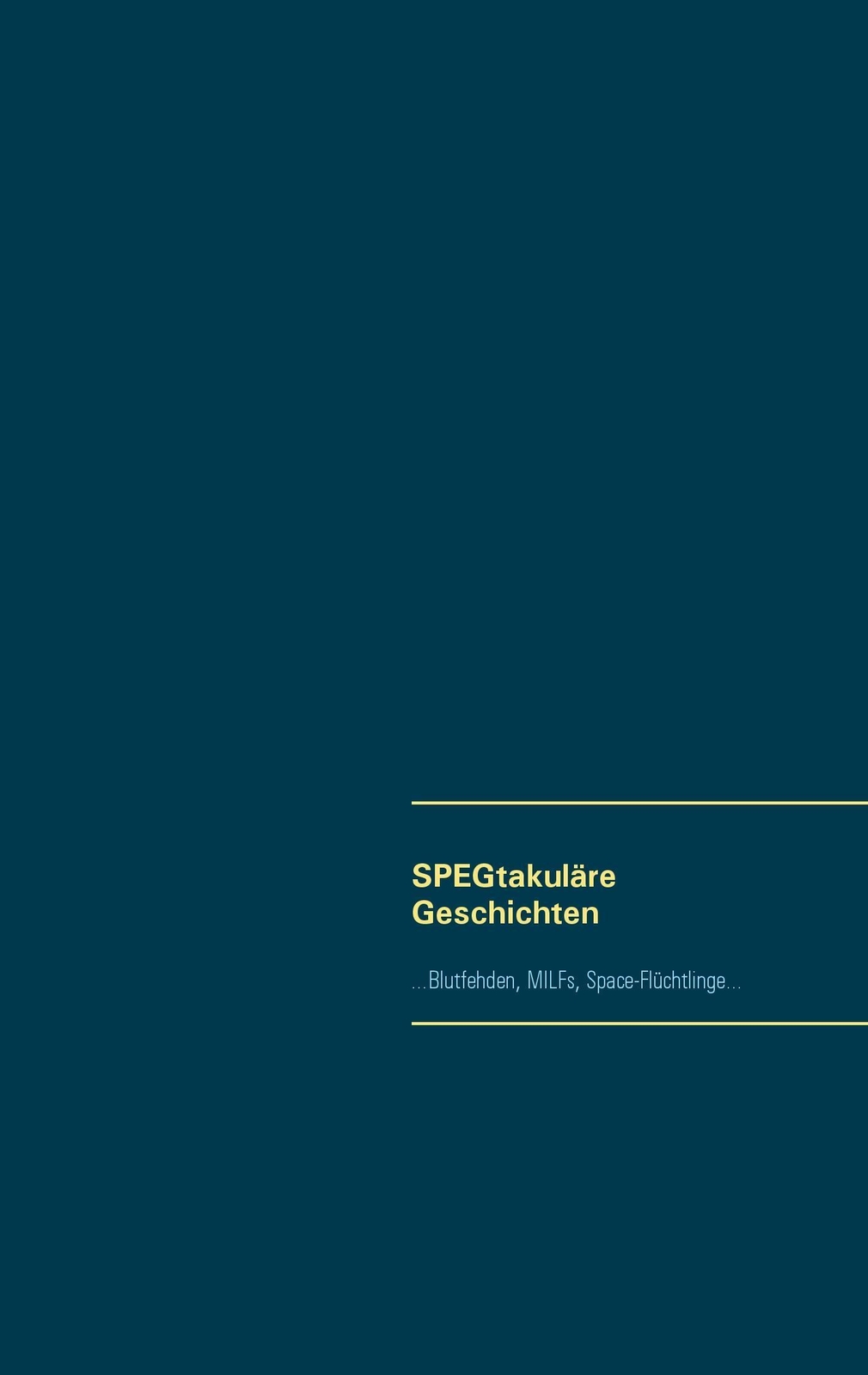 Thumbnail - Daniela Ganghof (u. A.) | Spegtakuläre Geschichten | Taschenbuch |