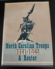 1985 NORTH CAROLINA TROOPS 1861-1865 A ROSTER - VOLUME 10 INFANTRY