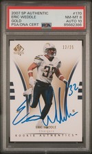 2007 SP AUTHENTIC GOLD #170 ERIC WEDDLE ROOKIE RC 12/25 PSA 8 AUTO 10