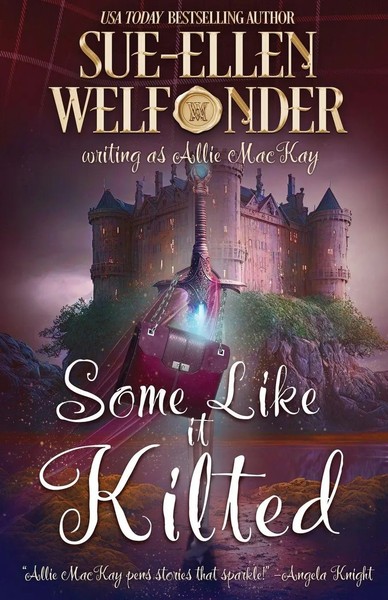 Sue-Ellen Welfonder | Some Like It Kilted | Taschenbuch | Englisch (2023)-image