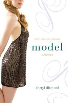 Model : A Memoir Paperback Cheryl Diamond