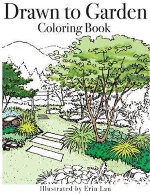 Drawn to Garden Coloring Book (Paperback or Softback)