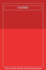 Gruffalo. 9781447237846
