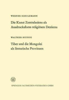 Die Kunst Zentralasiens als Ausdrucksform religisen Denkens. Tibet und die Mongo