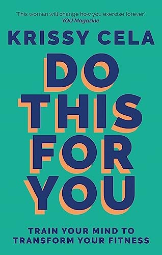 Krissy Cela - Do This For You Train Your Mind To Transform Your Fitn - G245Z-image