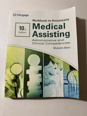 Cengage Workbook To Accompany Medical Assisting Administrative And Clinical Comp
