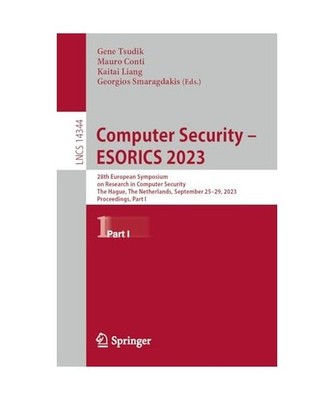 Computer Security - ESORICS 2023: 28th European Symposium on Research in Compute