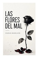 Charles Baudelaire | Las Flores Del Mal | Taschenbuch | Spanisch (2023)