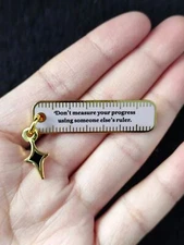 Don't Measure Your Progress Using Someone Else's Ruler Enamel Pin Metal Badge
