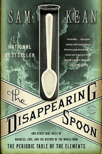 The Disappearing Spoon: And Other True Tales of Madness, Love, and the Hi - GOOD - Bild 1 von 1