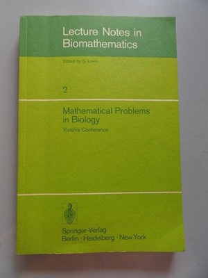 Mathematical Problems in biology Vol. 2 (- Mathematik Probleme Biologie -) Lectu