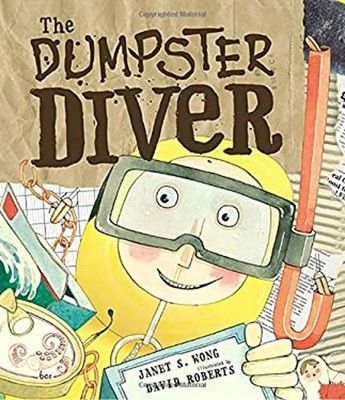 The Dumpster Diver Hardcover Janet S. Wong