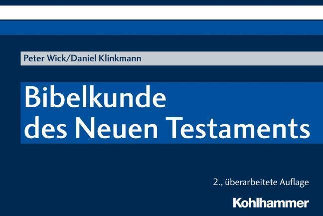 Thumbnail - Bibelkunde Des Neuen Testaments Peter Wick