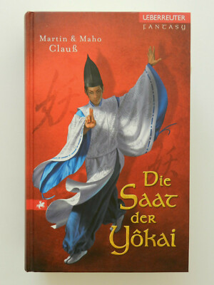 Martin Maho Clauß Die Saat der Yokai Fantasy Buch