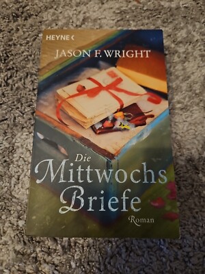 Die Mittwochsbriefe von Jason F. Wright 