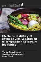 Efecto De La Dieta Y El Estilo De Vida Veganos En La ComposicióN Corporal Y Los
