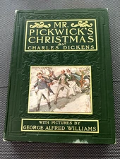 MR PICKWICK’S CHRISTMAS hc 1906 Charles Dickens Baker Taylor George Alfred Willi