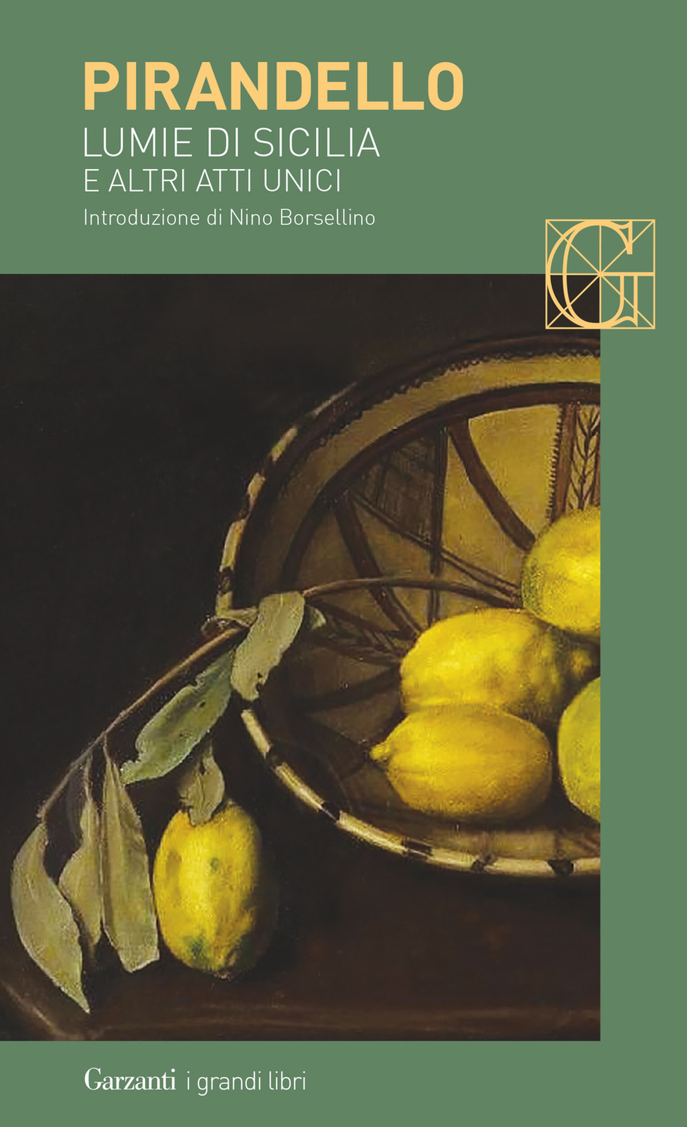 Libri Luigi Pirandello - Lumie Di Sicilia E Altri Atti Unici