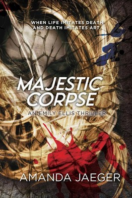 Amanda Jaeger | Majestic Corpse | Taschenbuch | Englisch (2023)