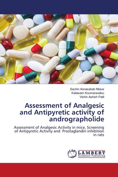 Assessment Of Analgesic And Antipyretic Activity Of Andrographolide Vishin Ashis-image